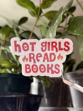 Load image into Gallery viewer, Hot Girls Read Books
