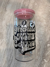Load image into Gallery viewer, ghouls need coffee glass 16oz cup
