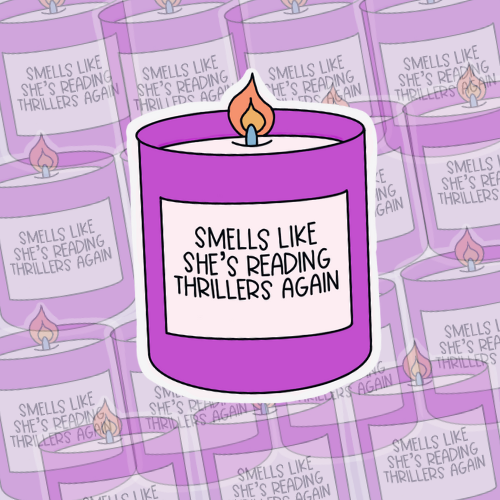 Smells like she’s reading a thriller again sticker
