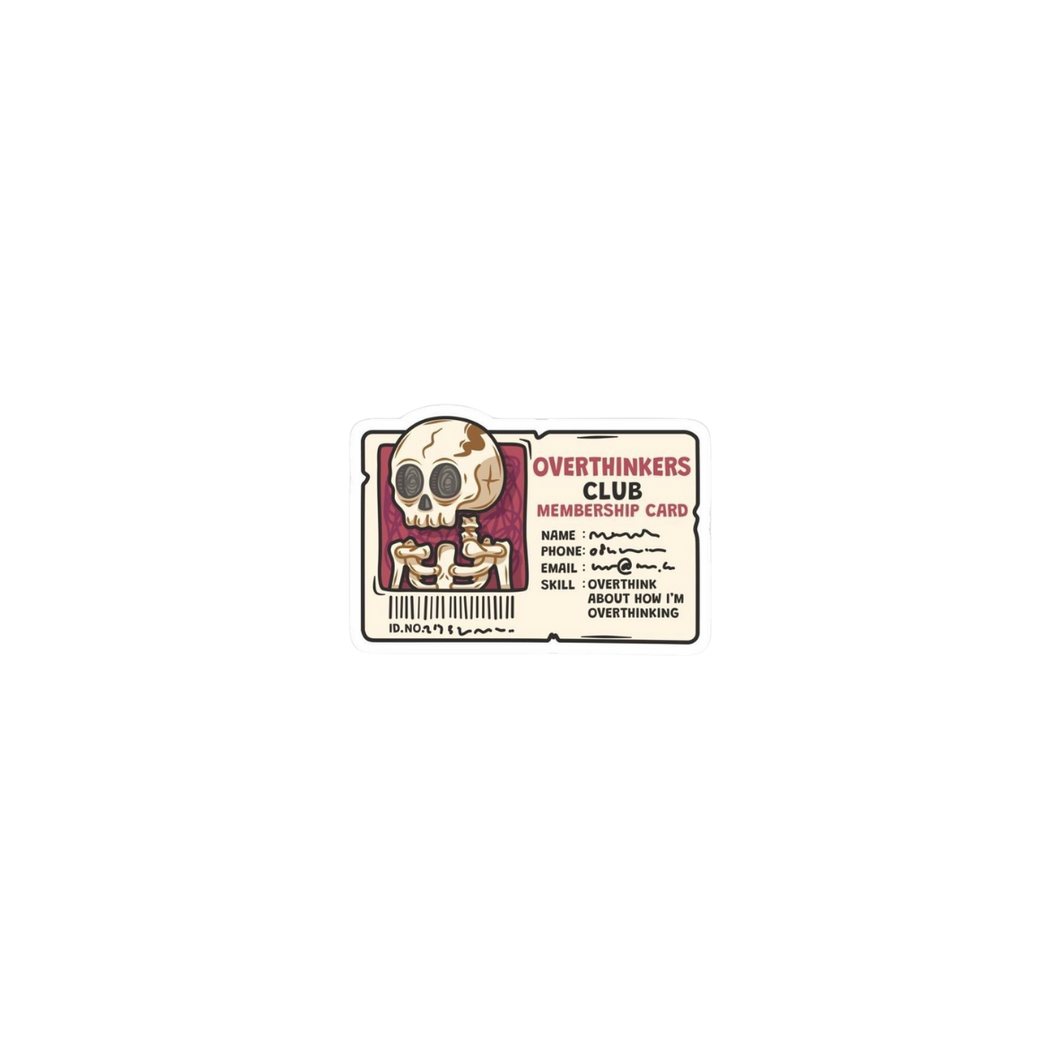 Overthinkers Club Membership Card Sticker