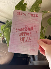 Load image into Gallery viewer, Emotional Support Kindle Insert

